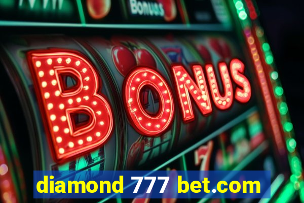 diamond 777 bet.com